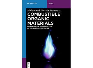 9783110572209 - Textbook   Combustible Organic Materials - Mohammad Hossein Keshavarz Kartoniert (TB)