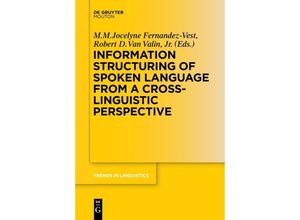 9783110577860 - Information Structuring of Spoken Language from a Cross-linguistic Perspective Kartoniert (TB)