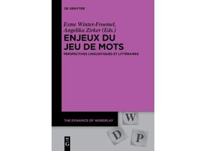 9783110578768 - Enjeux du jeu de mots   The Dynamics of Wordplay Bd2 Kartoniert (TB)