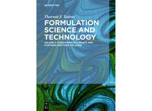 9783110587555 - Tharwat F Tadros Formulation Science and Technology   Volume 4   Agrochemicals Paints and Coatings and Food ColloidsVol4 - Tharwat F Tadros Gebunden