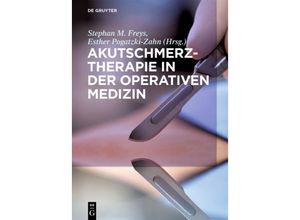 9783110596441 - Akutschmerztherapie in der Operativen Medizin Gebunden