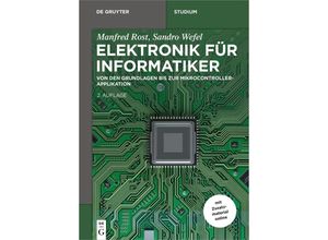 9783110608823 - Studium   Elektronik für Informatiker - Manfred Rost Sandro Wefel Kartoniert (TB)