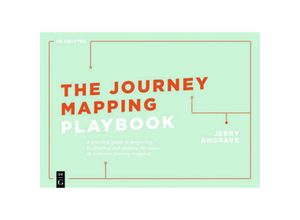 9783110641110 - The Journey Mapping Experience - Jerry Angrave Kartoniert (TB)