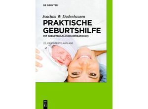 9783110650310 - Praktische Geburtshilfe - Joachim W Dudenhausen Gebunden