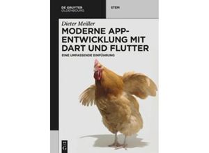 9783110690644 - STEM   Moderne App-Entwicklung mit Dart und Flutter - Dieter Meiller Kartoniert (TB)