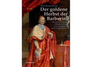 9783110705010 - Der goldene Herbst der Barberini - Alrun Kompa-Elxnat Gebunden