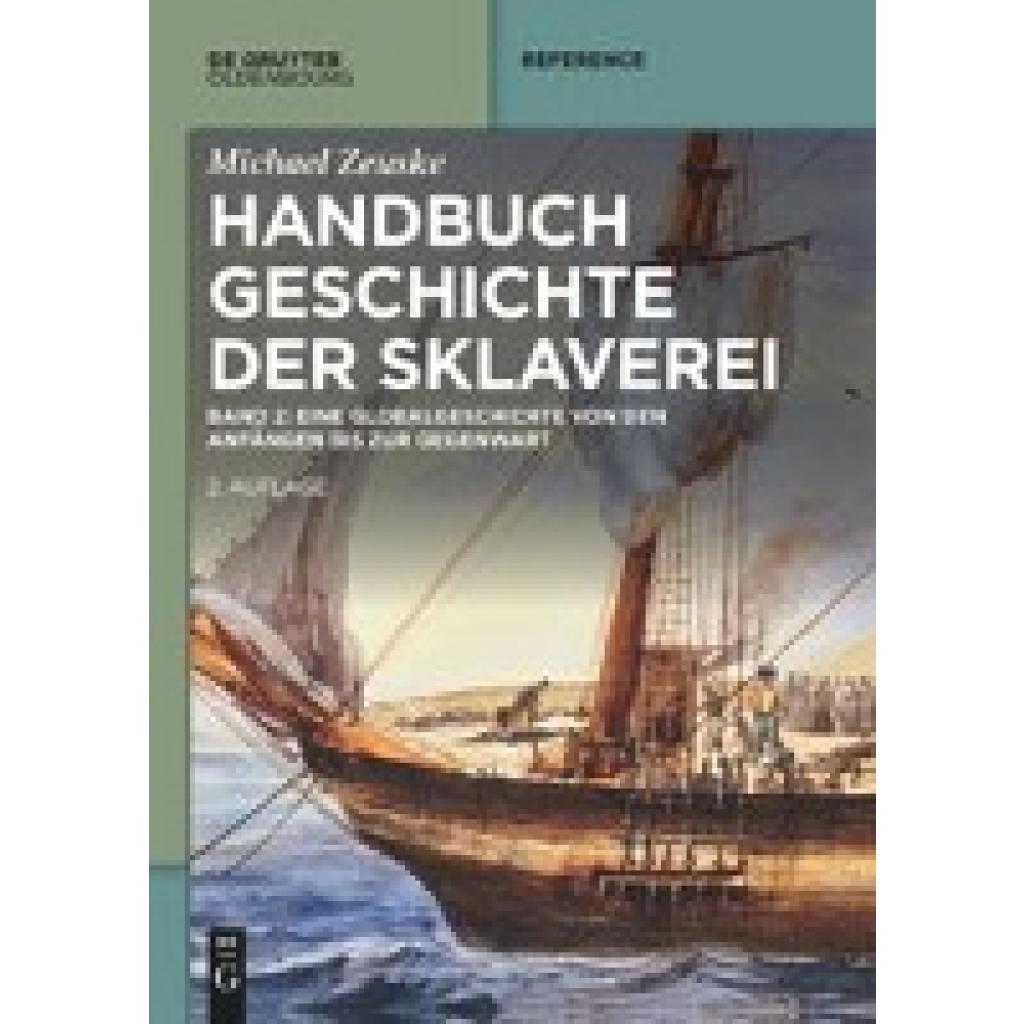 9783110735093 - Zeuske Michael Handbuch Geschichte der Sklaverei   -  Bd 1 2 in 1 Bd kpl