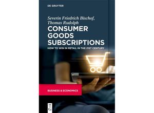 9783110735116 - Consumer Goods Subscriptions - Severin Bischof Thomas Rudolph Kartoniert (TB)