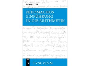 9783110735260 - Sammlung Tusculum   Einführung in die Arithmetik - Nikomachos Leinen