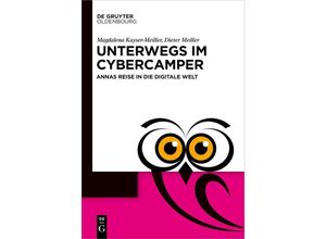 9783110738216 - Populärwissenschaftliche Reihe   Unterwegs im Cyber-Camper - Magdalena Kayser-Meiller Dieter Meiller Kartoniert (TB)