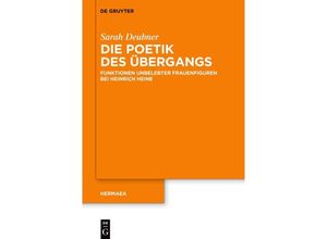 9783110744996 - Die Poetik des Übergangs - Sarah Deubner Gebunden