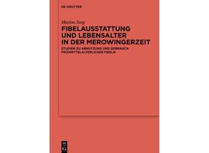 9783110753806 - Fibelausstattung und Lebensalter in der Merowingerzeit - Marion Sorg Gebunden