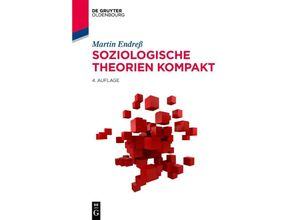 9783110760859 - Soziologie kompakt   Soziologische Theorien kompakt - Martin Endreß Kartoniert (TB)