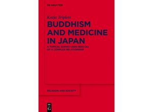 9783110762952 - Buddhism and Medicine in Japan - Katja Triplett Kartoniert (TB)