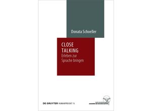 9783110763256 - Close Talking - Donata Schoeller Kartoniert (TB)