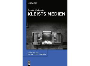 9783110763386 - Kleists Medien - Arndt Niebisch Kartoniert (TB)