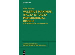 9783110763690 - Valerius Maximus Facta et dicta memorabilia Book 8 - John Briscoe Kartoniert (TB)