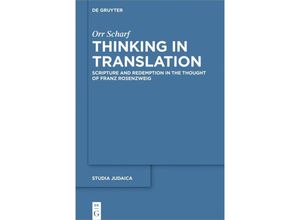 9783110764154 - Thinking in Translation - Orr Scharf Kartoniert (TB)