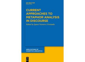 9783110764321 - Current Approaches to Metaphor Analysis in Discourse Kartoniert (TB)