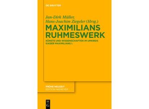 9783110764697 - Maximilians Ruhmeswerk Kartoniert (TB)