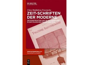 9783110777093 - Zeit-Schriften der Moderne - Clara Frysztacka Kartoniert (TB)