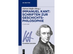 9783110780383 - Immanuel Kant Schriften zur Geschichtsphilosophie Kartoniert (TB)