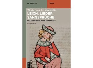 9783110798739 - Texte   Walther von der Vogelweide Leich Lieder Sangsprüche Kartoniert (TB)