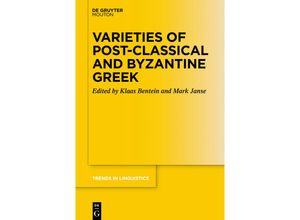 9783110991543 - Varieties of Post-classical and Byzantine Greek Kartoniert (TB)