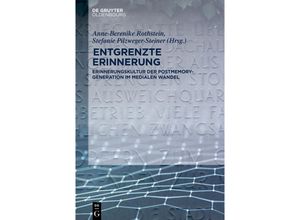 9783110992434 - Entgrenzte Erinnerung Kartoniert (TB)