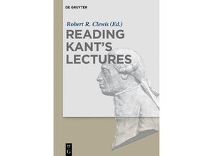 9783110995428 - Reading Kants Lectures Kartoniert (TB)