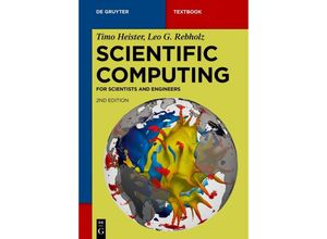 9783110999617 - Textbook   Scientific Computing - Timo Heister Leo G Rebholz Kartoniert (TB)