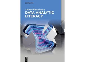 9783110999754 - Data Analytic Literacy - Andrew Banasiewicz Kartoniert (TB)