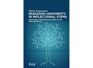 9783111012933 - Paradigm uniformity in inflectional stems - Marie Engemann Kartoniert (TB)