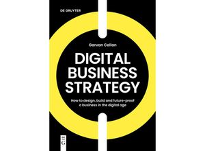 9783111031798 - Digital Business Strategy - Garvan Callan Kartoniert (TB)