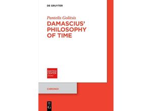 9783111053189 - Damascius Philosophy of Time - Pantelis Golitsis Kartoniert (TB)