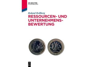 9783111072111 - Lehr- und Handbücher der Wirtschaftswissenschaft   Ressourcen- und Unternehmensbewertung - Roland Rollberg Gebunden