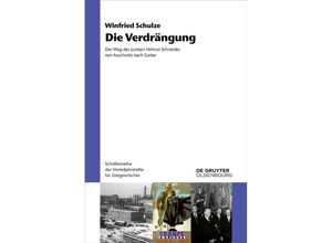 9783111085395 - Die Verdrängung - Winfried Schulze Kartoniert (TB)