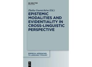 9783111086187 - Epistemic Modalities and Evidentiality in Cross-Linguistic Perspective Kartoniert (TB)