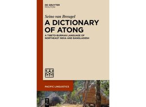 9783111114736 - A Dictionary of Atong - Seino van Breugel Kartoniert (TB)