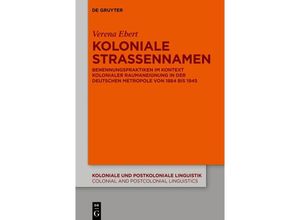 9783111114873 - Koloniale Straßennamen - Verena Ebert Kartoniert (TB)