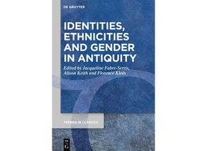 9783111115900 - Identities Ethnicities and Gender in Antiquity Kartoniert (TB)