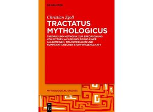 9783111125275 - Tractatus mythologicus - Christian Zgoll Kartoniert (TB)