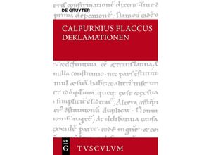 9783111154305 - Auszüge aus Deklamationen   Declamationum excerpta - Calpurnius Flaccus Leinen