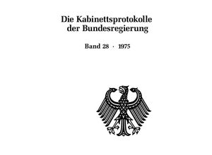 9783111245546 - Die Kabinettsprotokolle der Bundesregierung - Band 28 - 1975