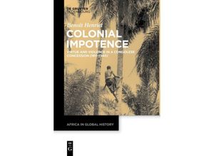 9783111257433 - Colonial Impotence - Benoît Henriet Kartoniert (TB)