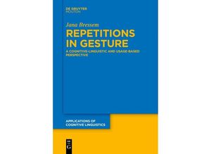 9783111262482 - Repetitions in Gesture - Jana Bressem Kartoniert (TB)