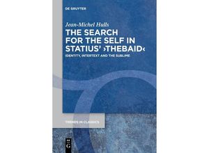 9783111265865 - The Search for the Self in Statius Thebaid - Jean-Michel Hulls Kartoniert (TB)