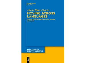 9783111266183 - Moving Across Languages - Alberto Hijazo-Gascón Kartoniert (TB)