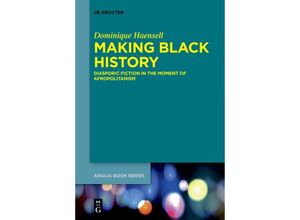 9783111266657 - Making Black History - Dominique Haensell Kartoniert (TB)