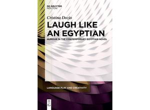 9783111267265 - Laugh like an Egyptian   Language Play and Creativity [LPC] Bd5 - Cristina Dozio Kartoniert (TB)